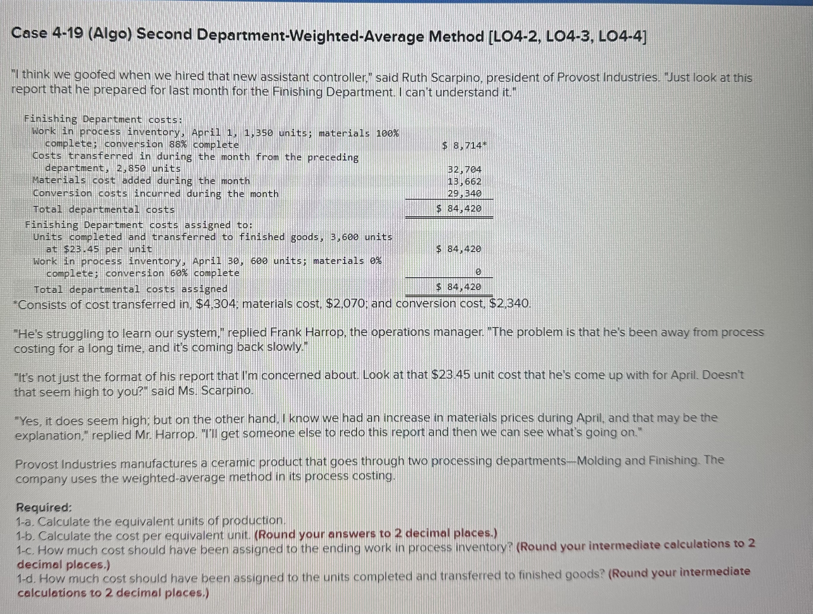  Case 4-19(Algo) Second Department-Weighted-Average Method [LO4-2, LO4-3, LO4-4] "I think we