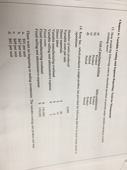  Chapter 6: Variable Costing and Segment Reporting: Tools for Management 13.