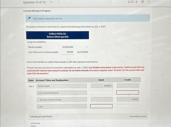  Current Attempt in Progress 6 Your anwer is partially correct. The