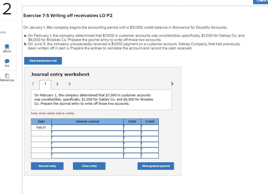 2 Exercise 7-5 Writing off receivables LO P2 pints On January