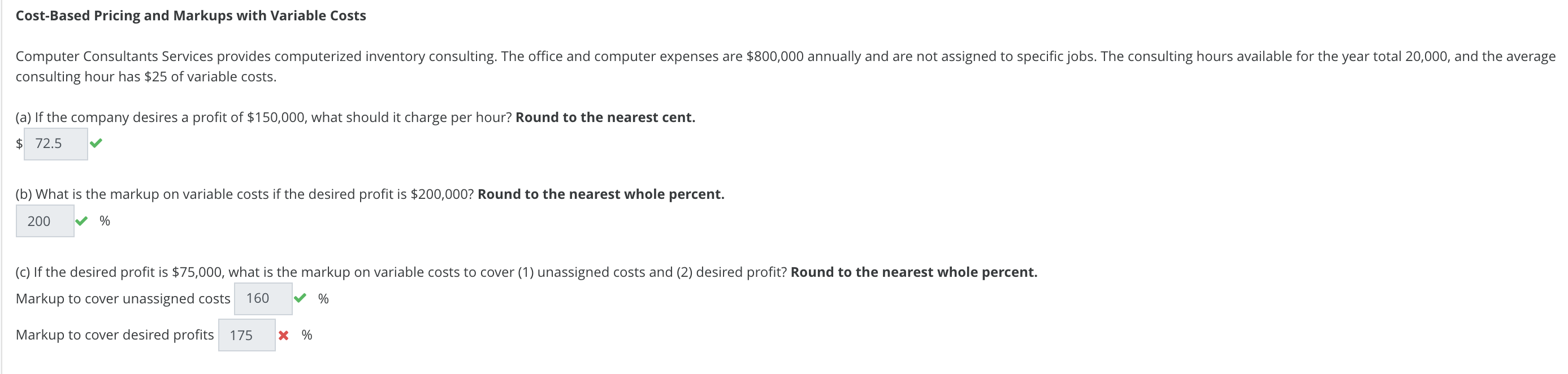  Cost-Based Pricing and Markups with Variable Costs Computer Consultants Services provides