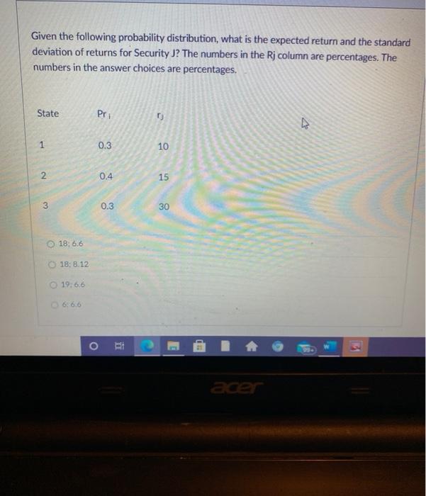  Given the following probability distribution, what is the expected return and
