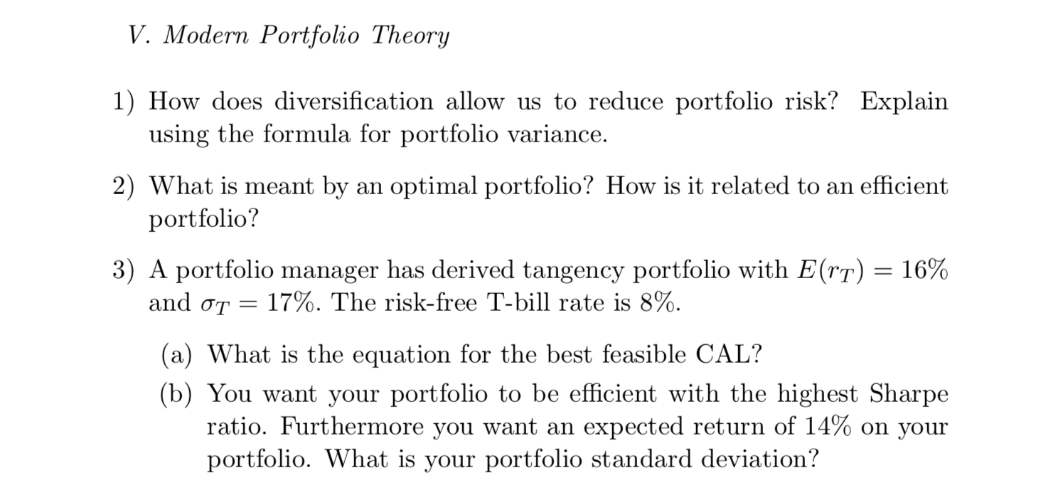  V. Modern Portfolio Theory How does diversification allow us to reduce