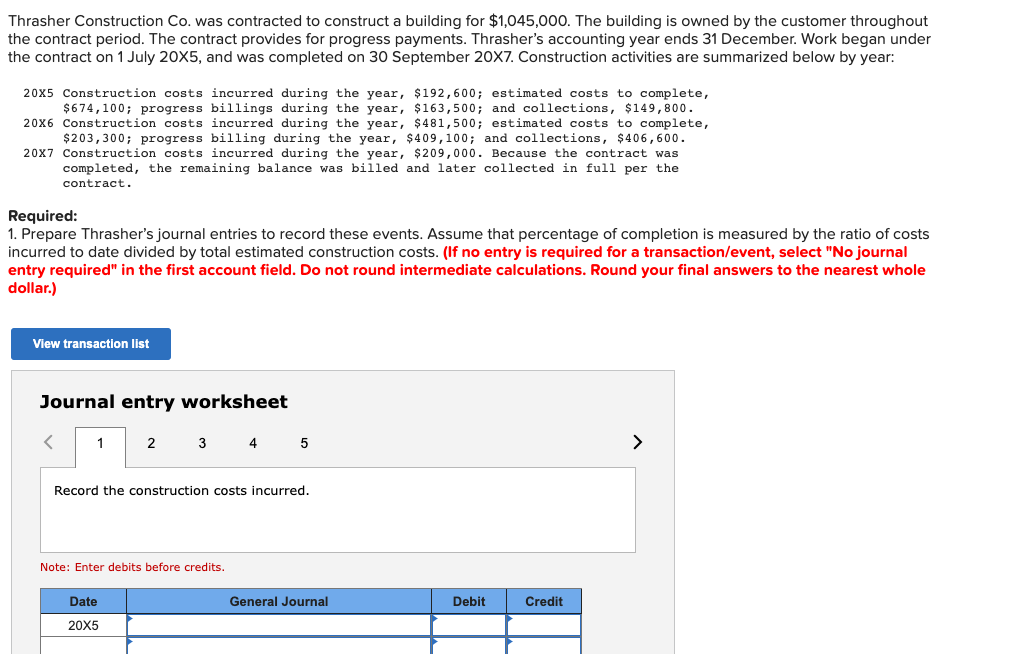  Thrasher Construction Co. was contracted to construct a building for $1,045,000.
