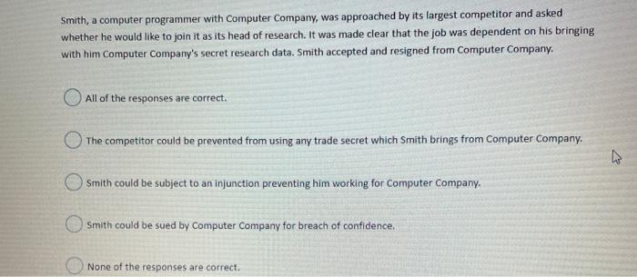  Smith, a computer programmer with Computer Company, was approached by its