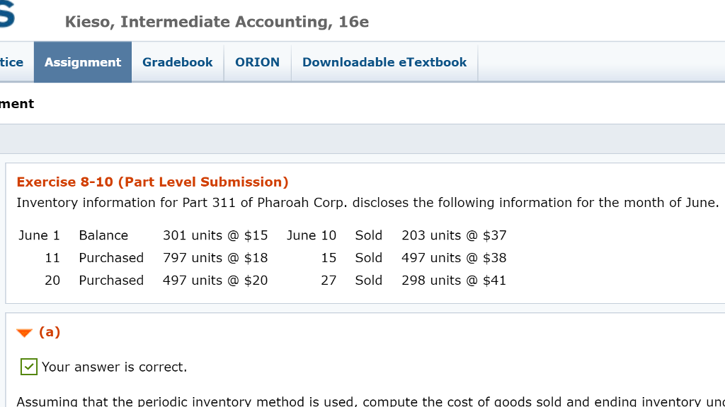  b. Assuming that the perpetual inventory method is used and costs