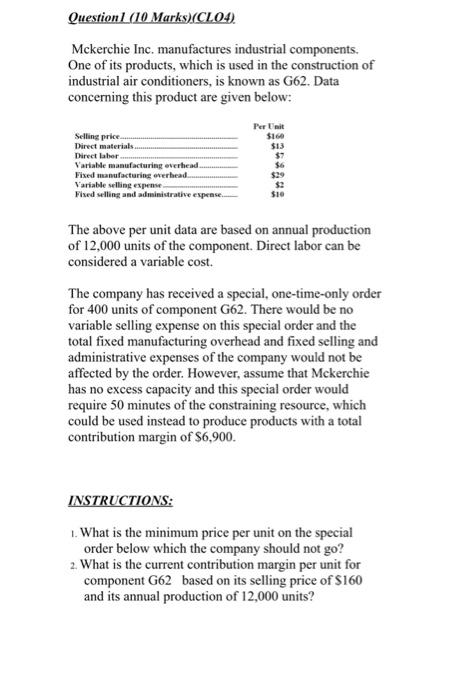 please slove this question in a text. ( detalis) Questionl (10 Marks)(CLO4).