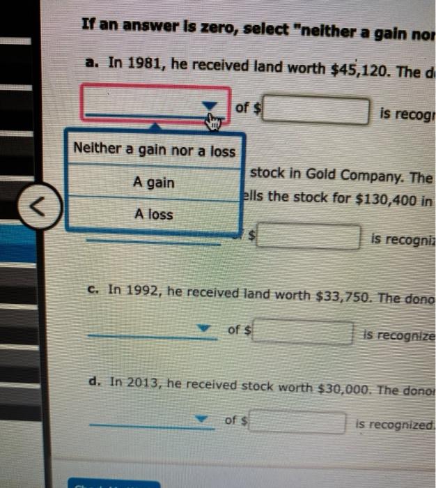 gifts over the years and has decided to dispose of the following