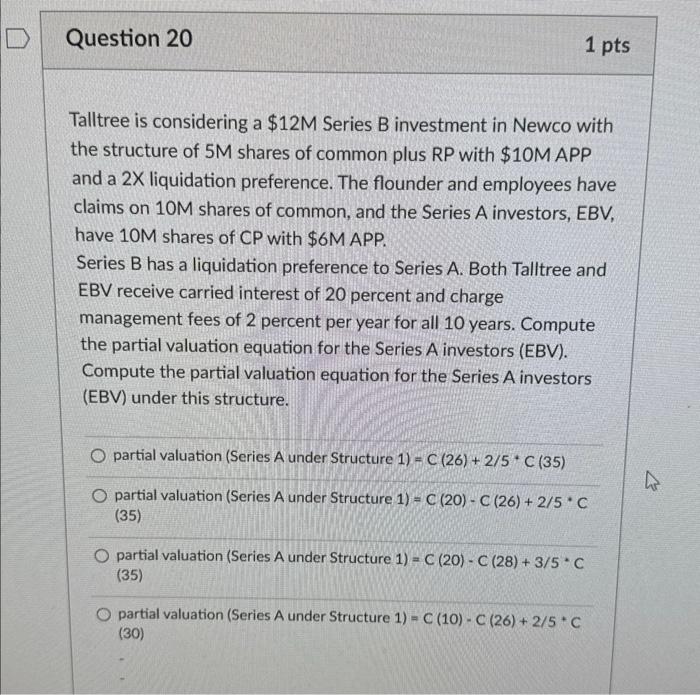 Please help I will upvote if correct Talltree is considering a $12M