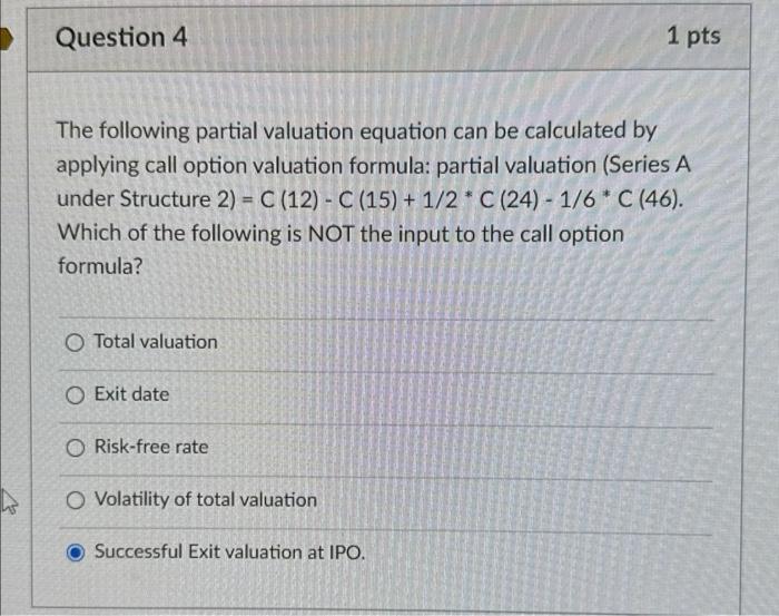  The following partial valuation equation can be calculated by applying call
