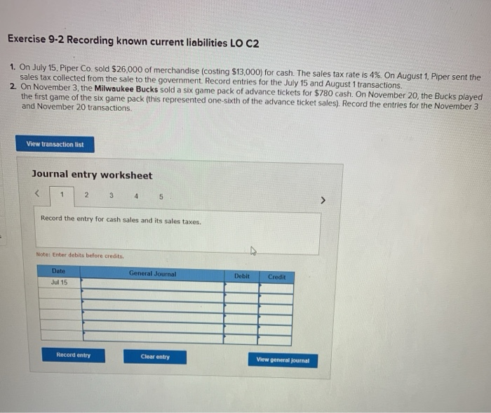  Exercise 9-2 Recording known current liabilities LO C2 1. On July