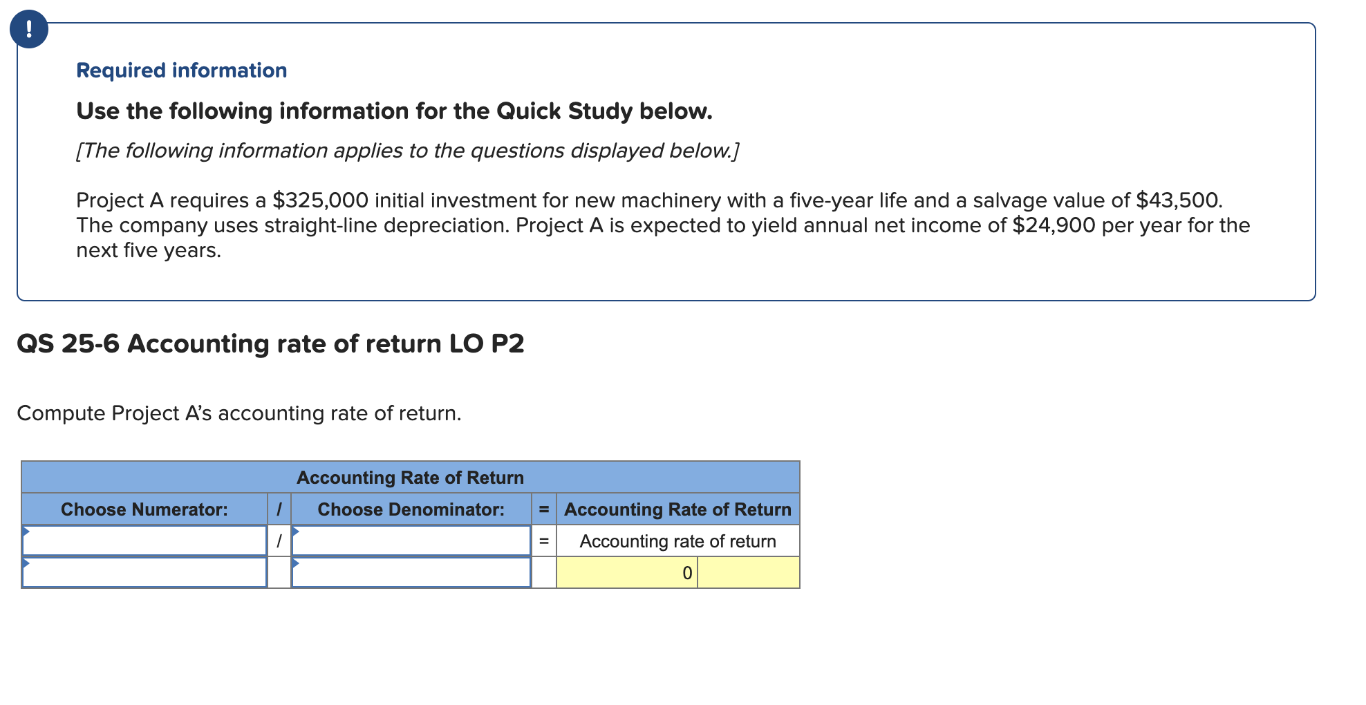 below. [The following information applies to the questions displayed below.] Project A