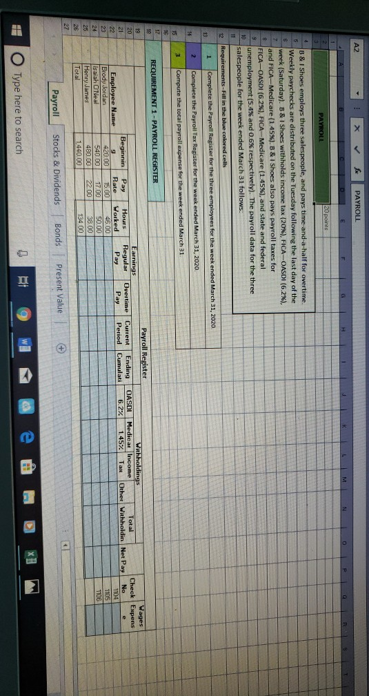 I need help with this spreadsheet A2 : * & PAYROLL 120