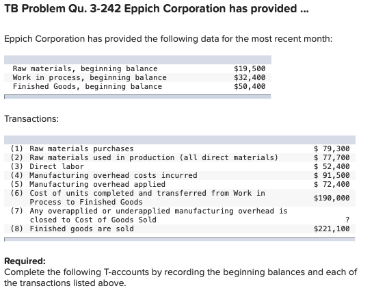  TB Problem Qu. 3-242 Eppich Corporation has provided ... Eppich Corporation