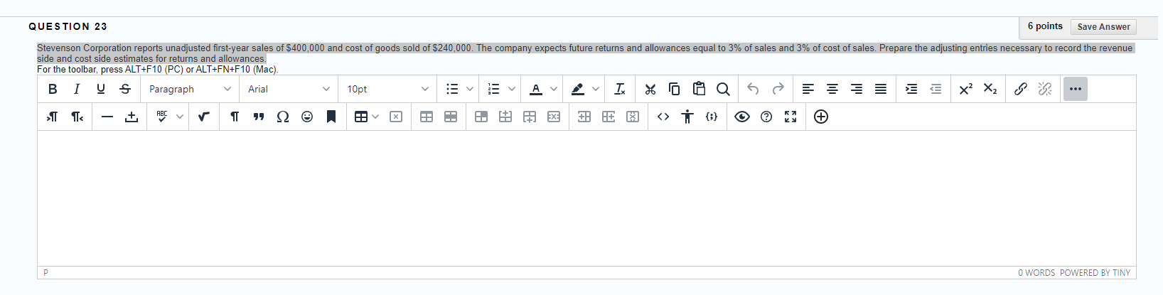  QUESTION 23 6 points Save Answer Stevenson Corporation reports unadjusted first-year