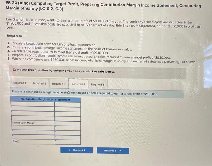 are expected to be $1,260,000 and its variable costs are expected to