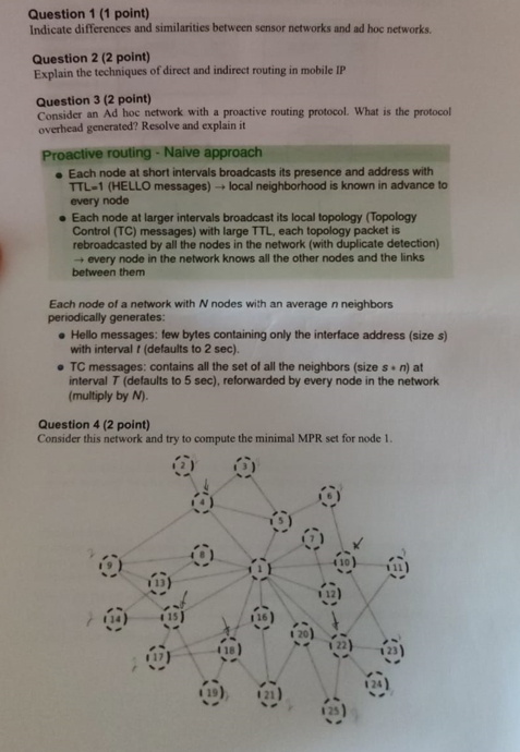  Question 1(1 point) Indicate differences and similarities between sensor networks and