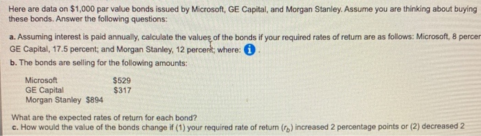  Here are data on $1,000 par value bonds issued by Microsoft,