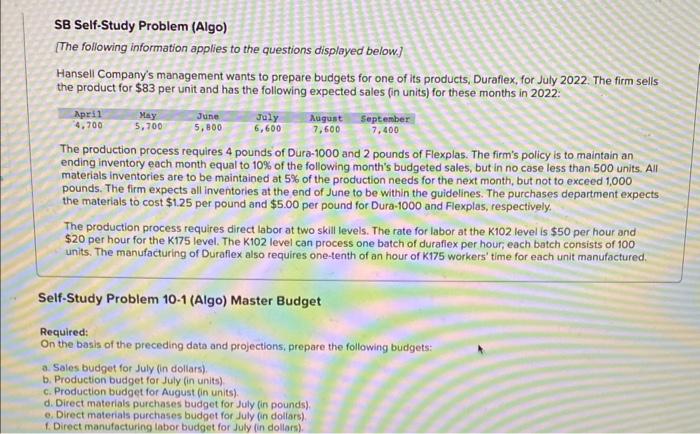 i need help please SB Self-Study Problem (Algo) [The following information applies