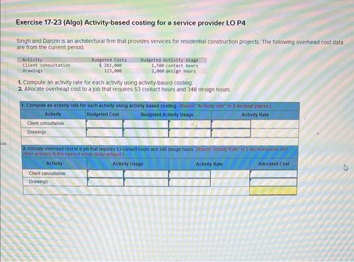  Exercise 17-23 (Algo) Activity-based costing for a service provider LO P4
