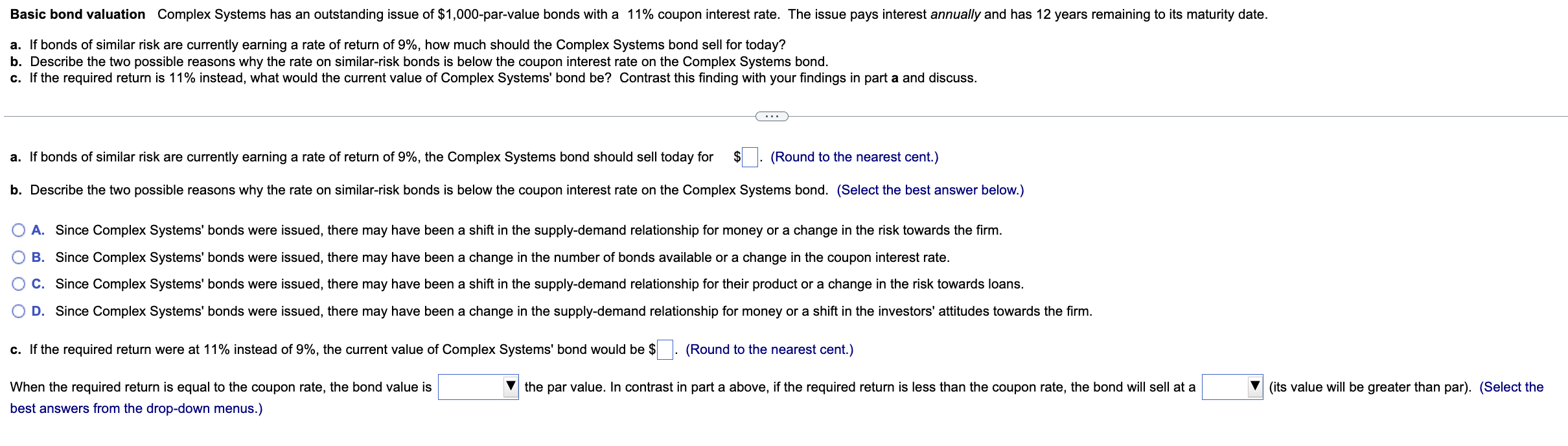  Basic bond valuation Complex Systems has an outstanding issue of $1,000-par-value