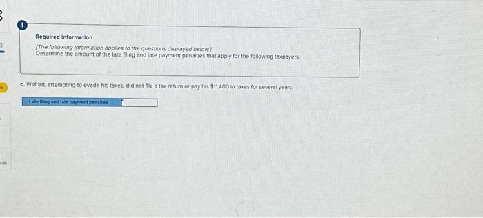 * 5% a month * amount of months late B. 75% of