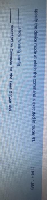  Specify the device mode at which the command is executed in