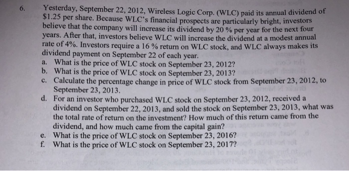  Please help with this question Yesterday, September 22, 2012, Wireless Logic