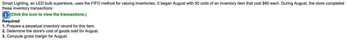  Smart Lighting, an LED bulb superstore, uses the FIFO method for