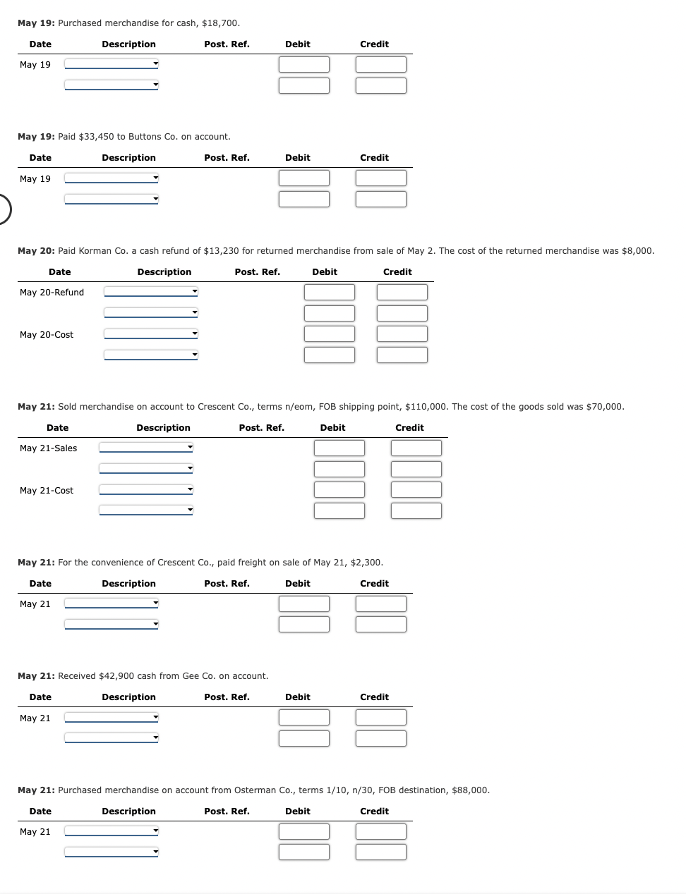 entry, leave it blank. May 1: Paid rent for May, $5,000. May