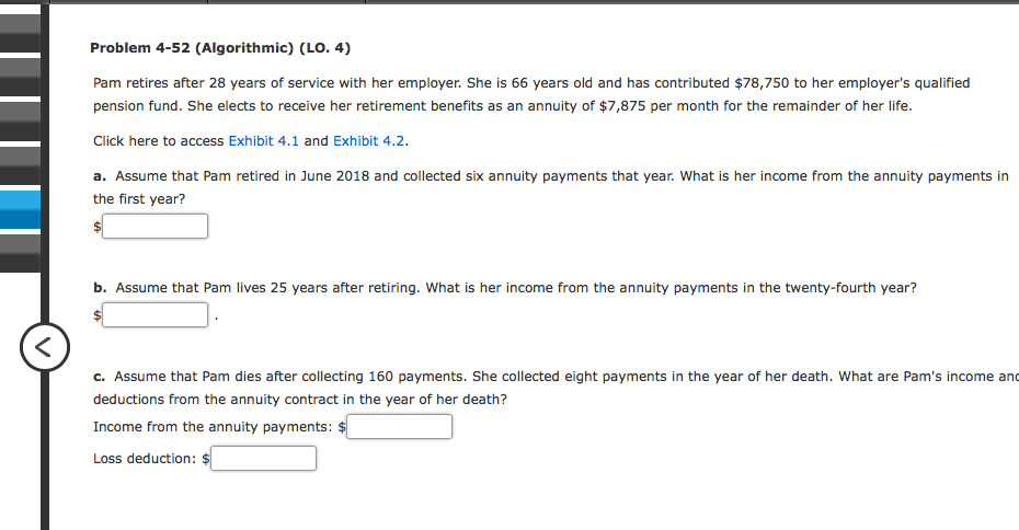  Problem 4-52 (Algorithmic) (LO. 4) Pam retires after 28 years of