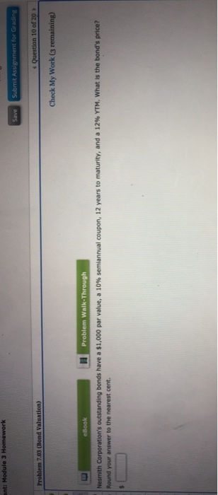  ent: Module 3 Homework Save Submit Assignment for Grading Problem 7.03