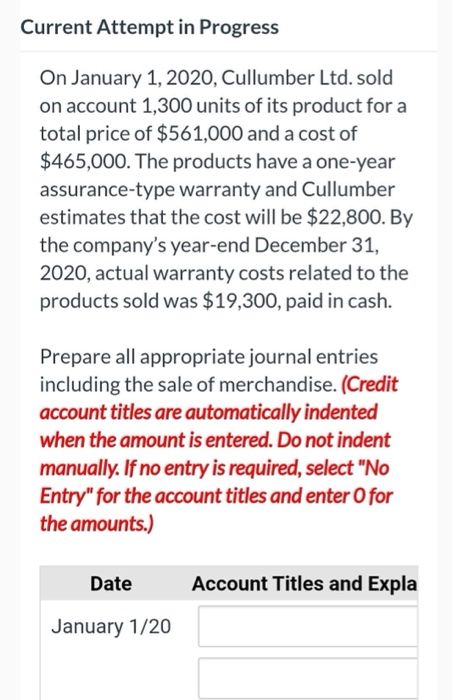  Current Attempt in Progress On January 1, 2020, Cullumber Ltd. sold