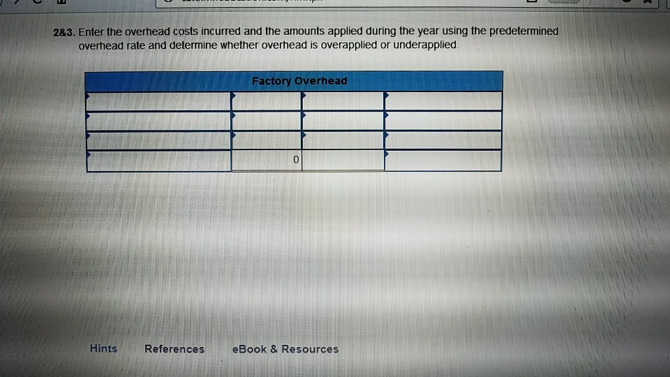 Custom Mfg established its predetermined overhead rate for jobs produced during year
