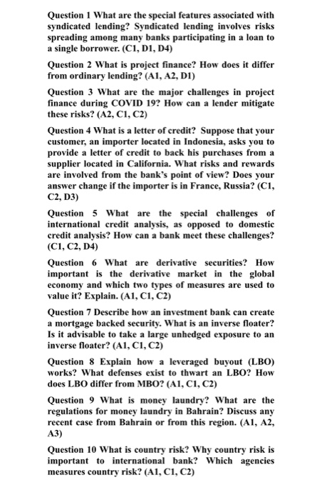  Question 1 What are the special features associated with syndicated lending?