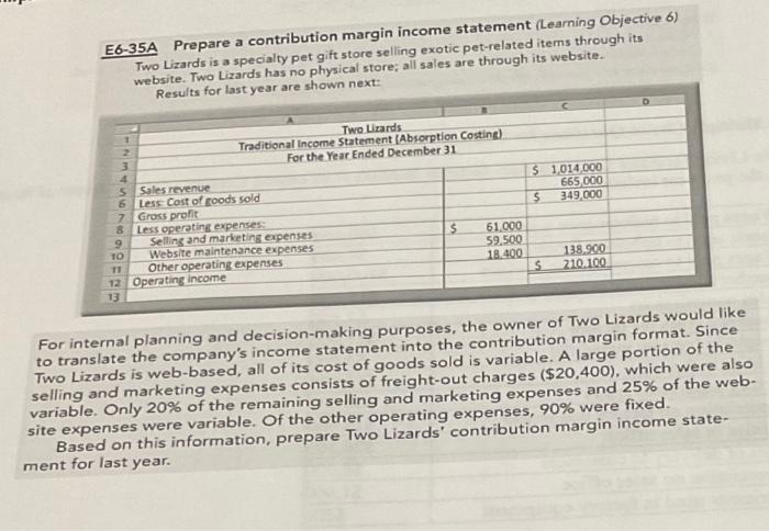 E6-35A Prepare a contribution margin income statement (Learning Objective 6) Two