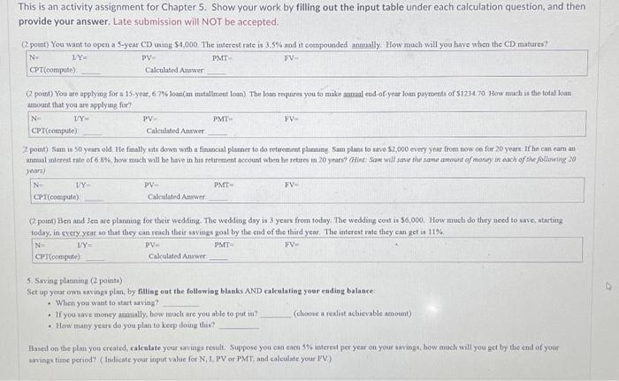 please help This is an activity assignment for Chapter 5 . Show