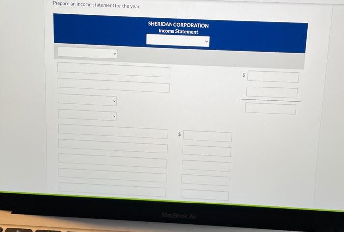 for Sheridan Corporation at year end, July 31, 2021: $32,500 $1,300 Operating