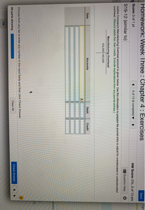  Homework: Week Three : Chapter 4 Exercises Save Sign Score: 0