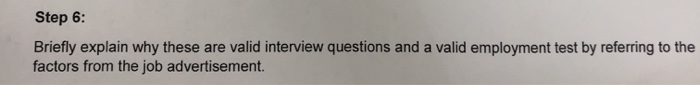  Step 6: Briefly explain why these are valid interview questions and
