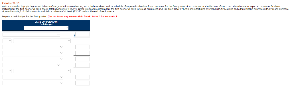 give me the answer and calculation process Exercise 21-15 Deitz Corporation