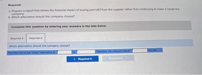 reports the following costs of producing the 16,600 units of the part
