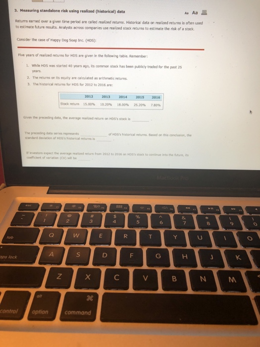  3. Measuring standalone risk using realized (historical) data Aa Returns eaned