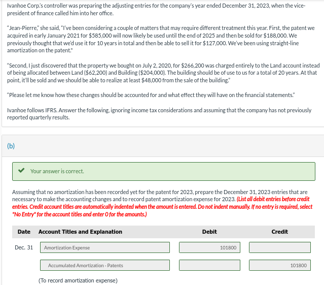 Thanks Ivanhoe Corp's controller was preparing the adjusting entries for the company's