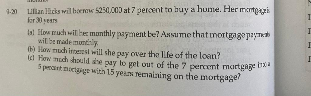 Everything is the same except that borrow $300,000 at 6 percent (a)