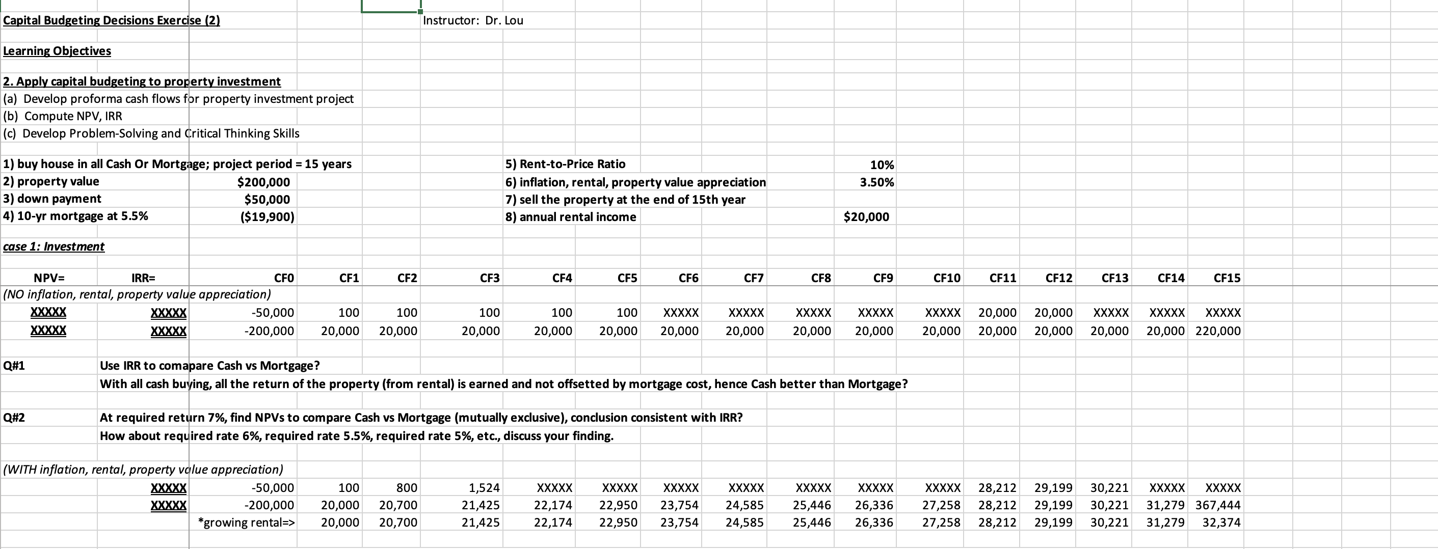  Capital Budgeting Decisions Exercise (2) Instructor: Dr. Lou Learning Objectives 2.
