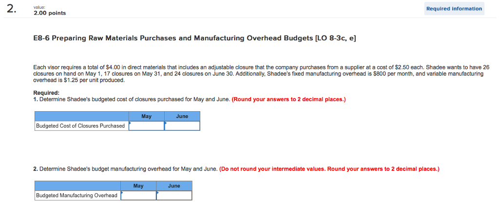  value: 2.00 points Required information E8-6 Preparing Raw Materials Purchases and