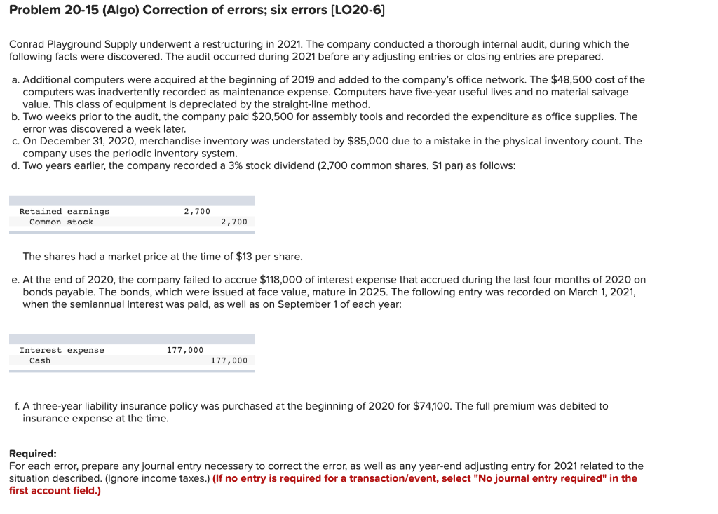  Problem 20-15 (Algo) Correction of errors; six errors [LO20-6] Conrad Playground