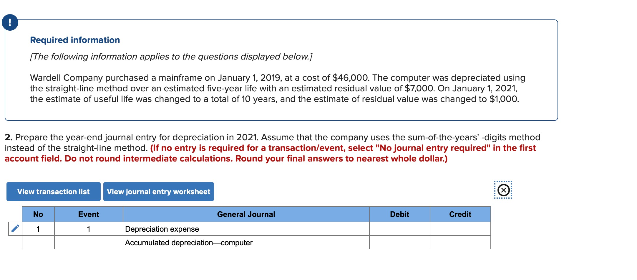 following information applies to the questions displayed below.] Wardell Company purchased a