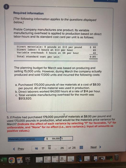 manufactures one product. Its variable manufacturing overhead is applied to production based